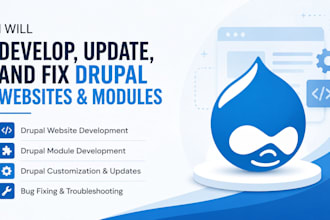 develop, update, fix drupal modules and websites for you