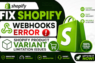 fix shopify webhooks error shopify product variant limitation issues