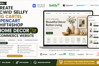 create ecwid sellfy big cartel opencart shift4shop home decor ecommerce website