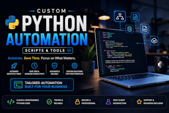 build custom python automation scripts and tools
