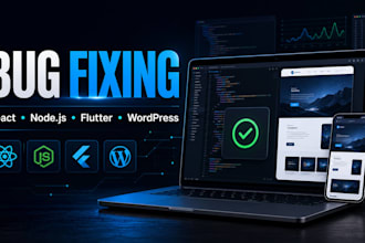 fix bugs in react nodejs flutter or wordpress