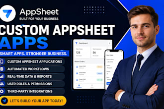 build custom appsheet apps for your business