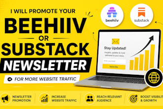 promote your beehiiv or substack newsletter for more website traffic