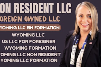 expertly do wyoming llc formation for non US residents foreign owned wyoming llc