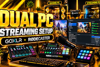 setup dual PC streaming with goxlr or rodecaster for obs