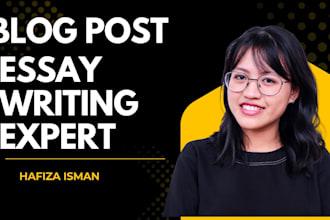 write blog post ,essay writing , product description