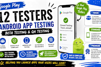 12 tester google play testers android app testing beta testing qa testing