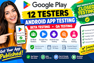 12 tester google play testers android app testing beta testing qa testing