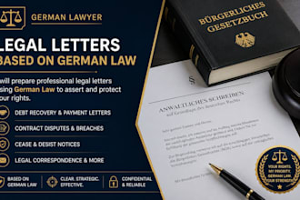 be your german lawyer for legal letters, demand letters and legal notices