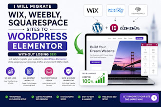 migrate wix, weebly, squarespace sites to wordpress elementor without losing SEO