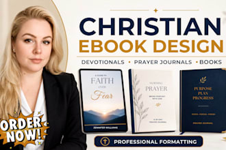 design and format a professional christian ebook, devotional, or prayer journal
