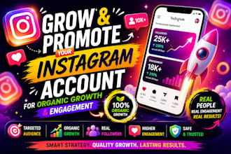 grow and promote your instagram account for organic growth and engagement