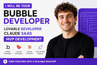 be your bubble developer lovable developer claude saas mvp development