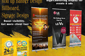 do professional rollup banner, billboard, signage design