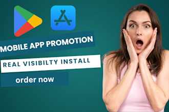 do your mobile app promotion, app installs, android app marketing