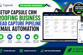 setup capsule crm roofing business lead capture pipeline email automation