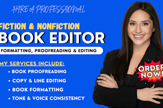 proofread memoir, line and copy edit historical literary fiction book formatting