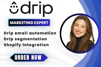 setup drip email automation ecommerce segmentation shopify integration