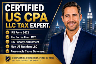 fix late form 5472, pro forma 1120 and write reasonable cause penalty waiver