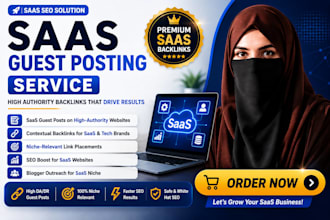 build powerful saas backlinks with premium saas guest posts