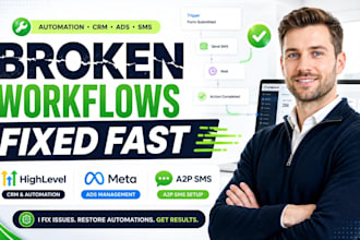 fix gohighlevel CRM broken workflows meta ads a2p SMS registration automation