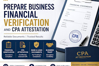 prepare business financial verification and CPA attestation documents
