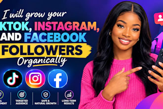 grow your tiktok, instagram, and facbook followers organically
