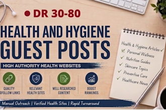 provide high quality health and hygiene guest posts