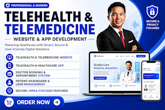 develop a telehealth telemedicine website and mobile app