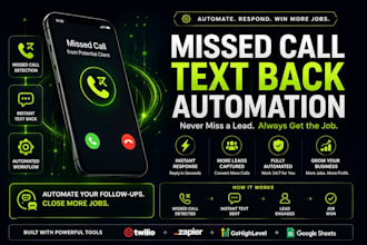 build missed call text back automation for your contractor business