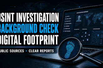 do osint research, background check and digital footprint analysis
