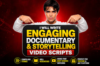 write engaging documentary and storytelling video scripts