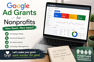 set up google ad grants and optimize nonprofit campaigns