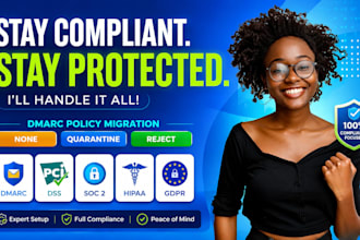 migrate dmarc policy none quarantine reject pci dss soc2 hipaa gdpr compliance