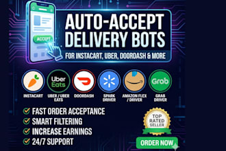 instacart bot uber bot doordash bot spark driver bot grabber bot amazon driver
