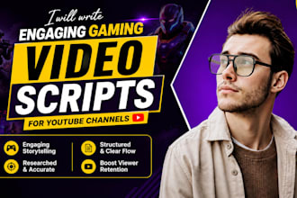 write engaging gaming video scripts for youtube channels