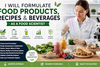 formulate food products, recipes and beverages as a food scientist