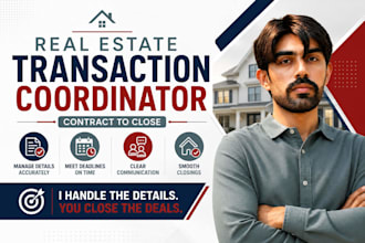 be your real estate transaction coordinator