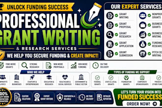 research, write grant proposals, and complete grant applications
