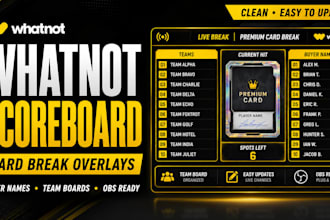 design custom whatnot scoreboard overlays for card breaks