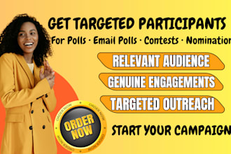 get participants for online polls, email polls, contest nomination