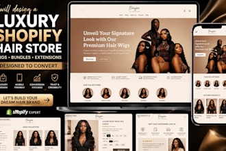 design a luxury shopify hair store, shopify wig website or hair extensions store