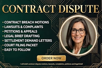 your civil litigation attorney for lawsuits, motions, and legal documents