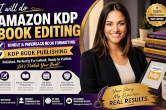 do amazon KDP book editing kindle paperback book formatting KDP book publishing