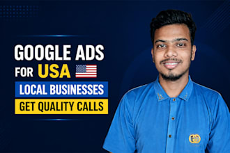 run google ads for USA local businesses to get quality calls