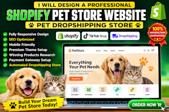 build a shopify pet store website, pet dropshipping store