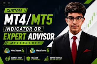 custom mt4, mt5 indicator or expert advisor metatrader