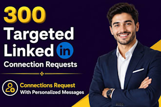 manually grow your targeted linkedin connections with personalized messages