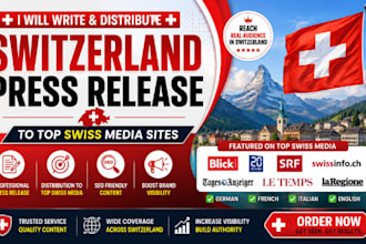 write and distribute switzerland press release to top premium swiss media sites