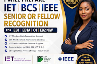 prepare iet bcs ieee senior or fellow recognition for eb1 eb1a o1 eb2 niw